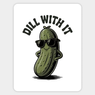 Funny Pickle Dill With It Quote Style Sticker